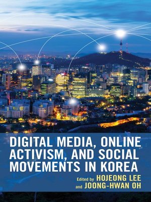 cover image of Digital Media, Online Activism, and Social Movements in Korea